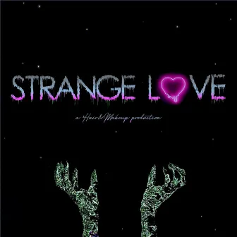 Strange Love by Lady Lark