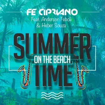 Summertime on the Beach by Fe Cipriano