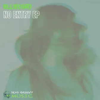 No Entry EP by Ellie(GR)