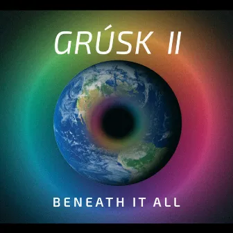 Beneath it all by Grúsk