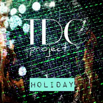 Holiday by Tdc Project