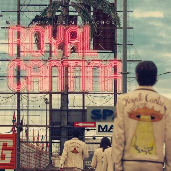 Royal Cantina by Santero y Los Muchachos