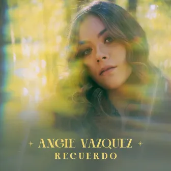 Recuerdo by Angie Vazquez