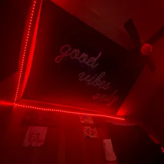 Good Vibes Only by Jc Tha Kid