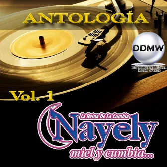 Antología, Vol. 1 by Nayeli Miel Y Cumbia