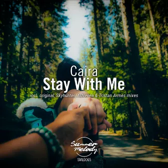 Stay with Me by Caira