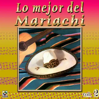 Colección De Oro: Lo Mejor Del Mariachi, Vol. 2 by Mariachi Los Cardenales De Pepe Esquivel