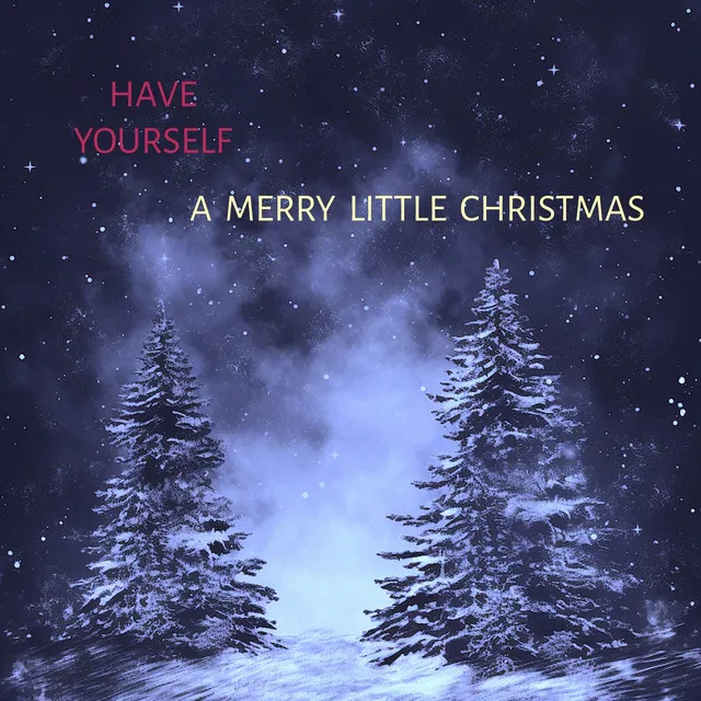 Have Yourself a Merry Little Christmas - Felt Version