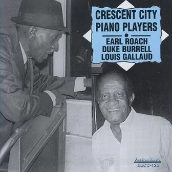 Crescent City Piano Players by Duke Burrell