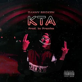 KTA by Danny Broken