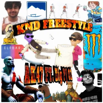 Knd Freestyle by Ak47