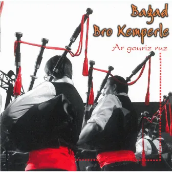 Ar gouriz ruz by Bagad bro Kemperle