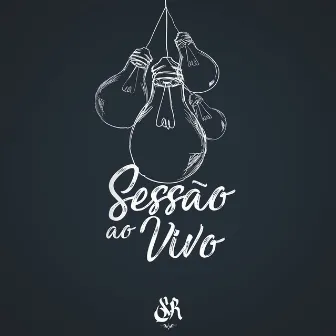 Sessão ao Vivo by Soul Rueiro