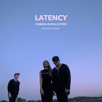 Latency by Vanessa Elisha