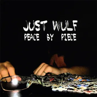 Peace By Piece by Just Wulf