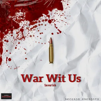 War Wit Us by 5everixh