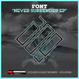 Never Surrender EP by Font