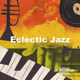 Eclectic Jazz by Jazz de Café