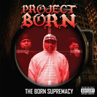 The Born Supremacy by Project Born