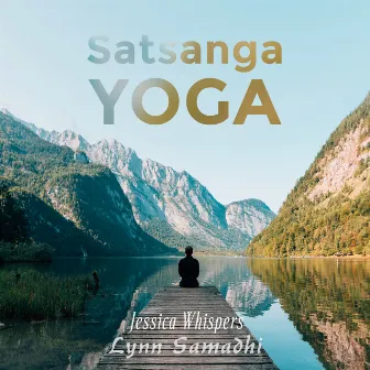 Satsanga Yoga by Jessica Whispers