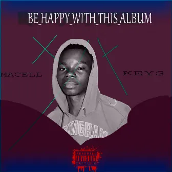 Be Happy by Macell keys