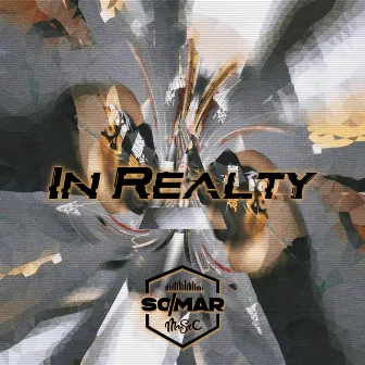 In Reality by Solmar