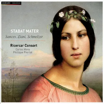 Sances, Bertali & Schmelzer: Stabat Mater by Carlos Mena