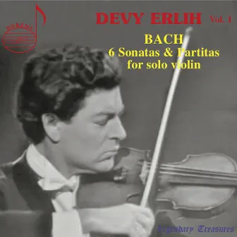 Devy Erlih, Vol. 1: Bach Sonatas & Partitas by Devy Erlih