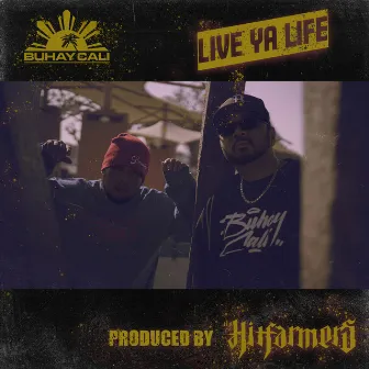 Live Ya Life by Hitfarmers