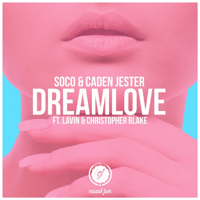 Dreamlove (feat. Lavin & Christopher Blake)