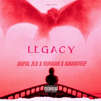 Legacy by Ruhaan