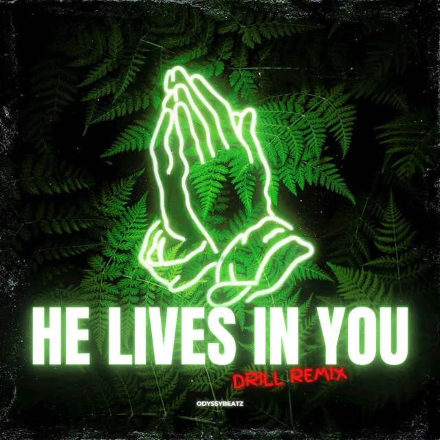 HE LIVES IN YOU (Drill Remix)