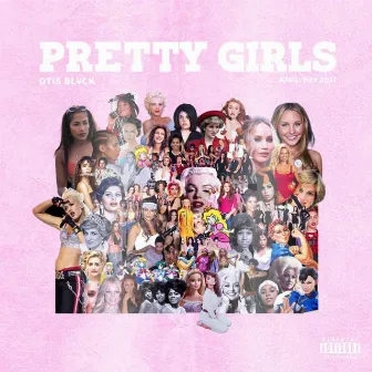 pretty girls by OTIS BLVCK