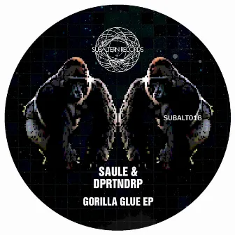 Gorilla Glue EP by Saule