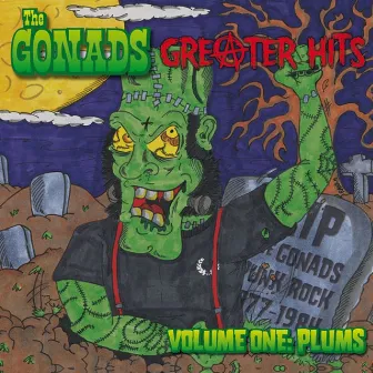 Greater Hits: Volume One Plums by The Gonads