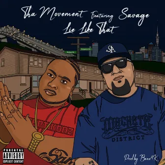 Lie Like That by Tha Movement