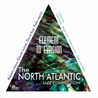 Element to Evasion by The North Atlantic Jazz Connection