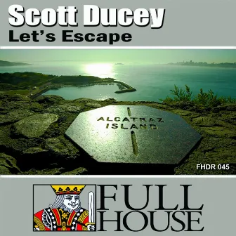 Let's Escape by Scott Ducey