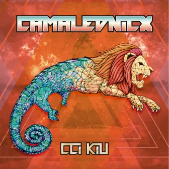 Camaleonicx by Cci Kiu