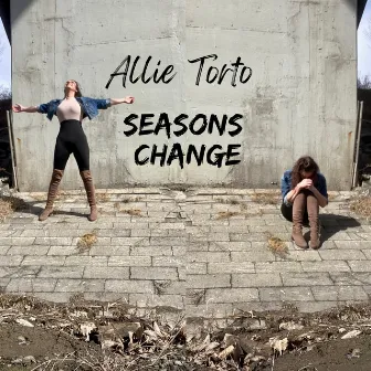 Seasons Change by Allie Torto