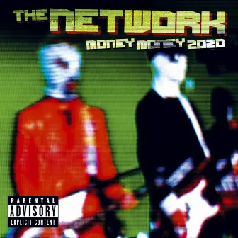 Money Money 2020 (U.S. PA Version) by The Network