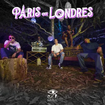 Paris ou Londres by Hórus Music