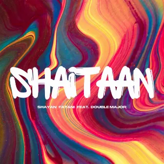 Shaitaan by Shayan Fatani