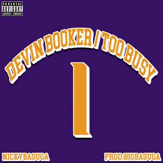 Devin Booker / Too Busy by Nickybasuga