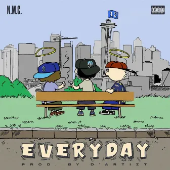 EVERYDAY by N.M.C.