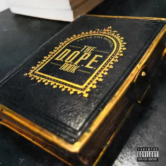 The D.O.P.E. Book by Freak Tha Monsta