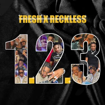 123 by Fresh X Reckless