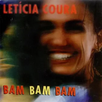 Bam, Bam, Bam by Letícia Coura