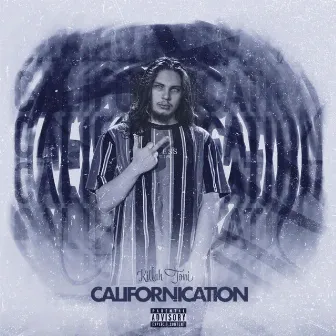 Californication by Killah Toni