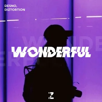 Wonderful by DIZTORTION